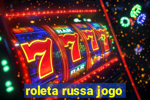 roleta russa jogo